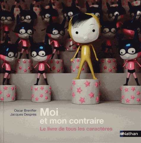 Moi et mon contraire : Le livre de tous les caractères - Oscar Brenifer - Livre