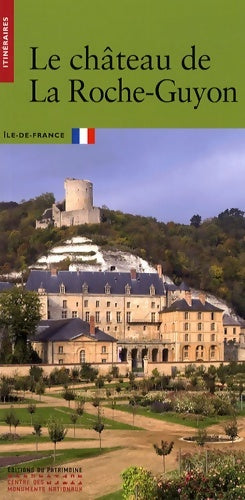 Livrenpoche : Le château de la roche-guyon - Christophe Morin - Livre