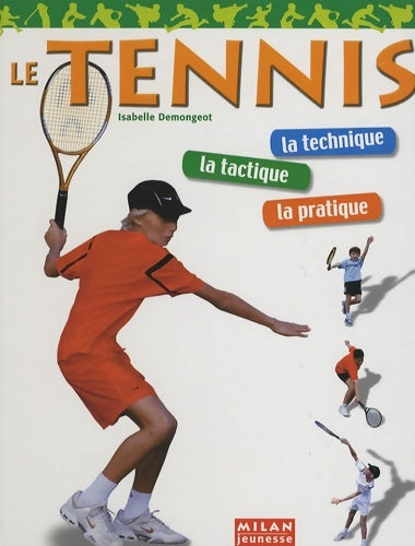 Livrenpoche : Tennis (le) - Demongeot-i - Livre