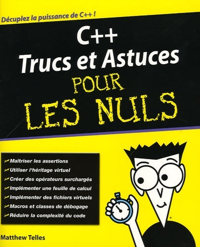 Livrenpoche : C++ trucs et astuces pour les nuls - Matt Telles - Livre