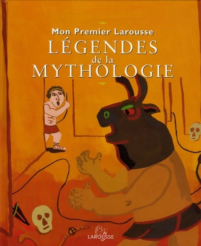 Mon premier Larousse des belles légendes de la mythologie - Thérèse De Chérisey - Livre