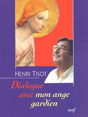 Livrenpoche : Dialogue avec mon ange gardien - Henri Tisot - Livre