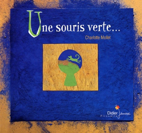 Livrenpoche : Une souris verte - Charlotte Mollet - Livre