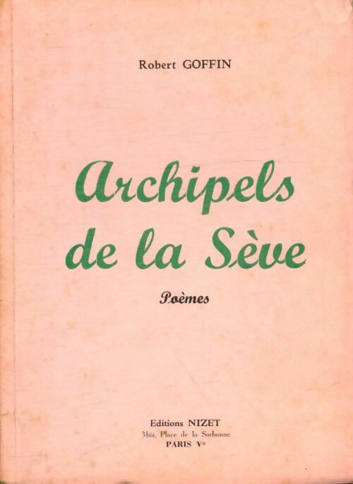 Livrenpoche : Archipels de la Sève - Robert Goffin - Livre