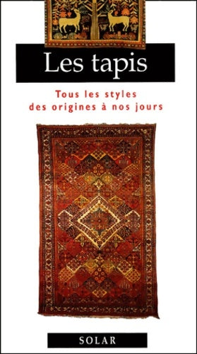 Livrenpoche : Les tapis : Tous les styles des origines à nos jours - Enza Milanesi - Livre