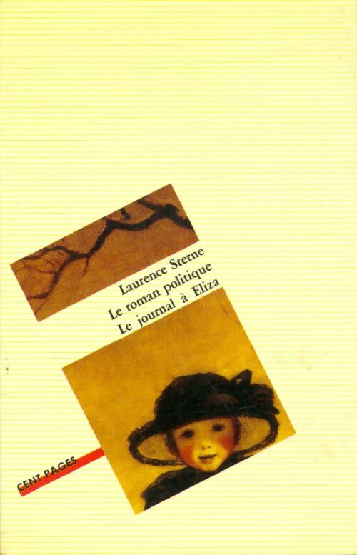 Livrenpoche : Le roman politique / Le journal à Eliza - Laurence Sterne - Livre
