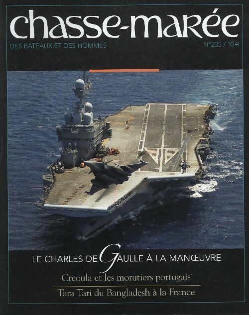 Livrenpoche : Chasse-marée n°235 : Le Charles de Gaulle à la manoeuvre - Collectif - Livre