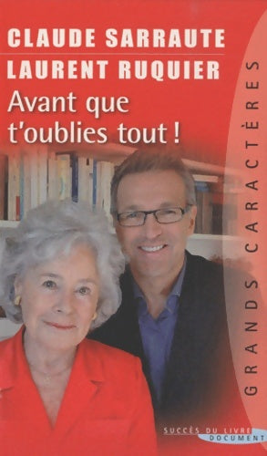 Livrenpoche : Avant que t'oublies tout ! - Laurent Ruquier - Livre