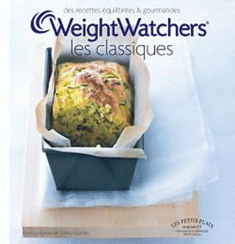 Livrenpoche : Les classiques Weight Watchers - Weight Watchers - Livre