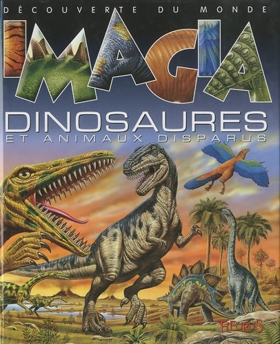 Livrenpoche : Dinosaures et animaux disparus - Laure Cambournac - Livre