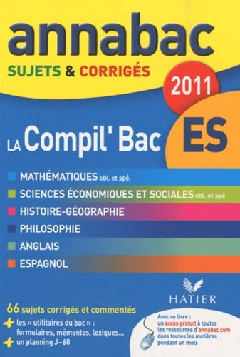 Livrenpoche : La compil' bac ES sujets & corrigés 2011 - Richard Bréhéret - Livre
