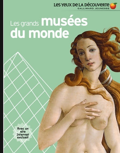Les grands musées du monde - Jean-Michel Billioud - Livre