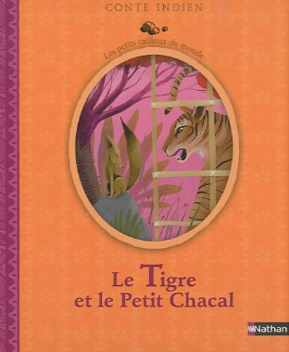 Livrenpoche : Le tigre et le petit chacal - Collectif - Livre