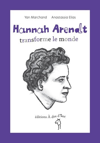 Livrenpoche : Hannah Arendt transforme le monde - Yan Marchand - Livre