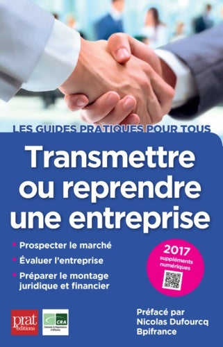 Livrenpoche : Transmettre ou reprendre une entreprise 2017 - Didier Bissery - Livre