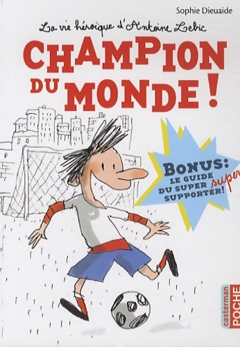 Livrenpoche : Champion du monde ! - Sophie Dieuaide - Livre