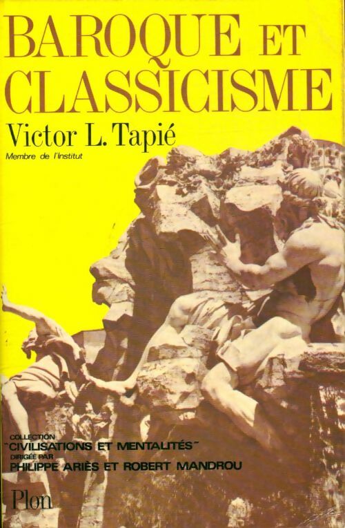 Livrenpoche : Baroque et classicisme - Victor-Lucien Tapié - Livre
