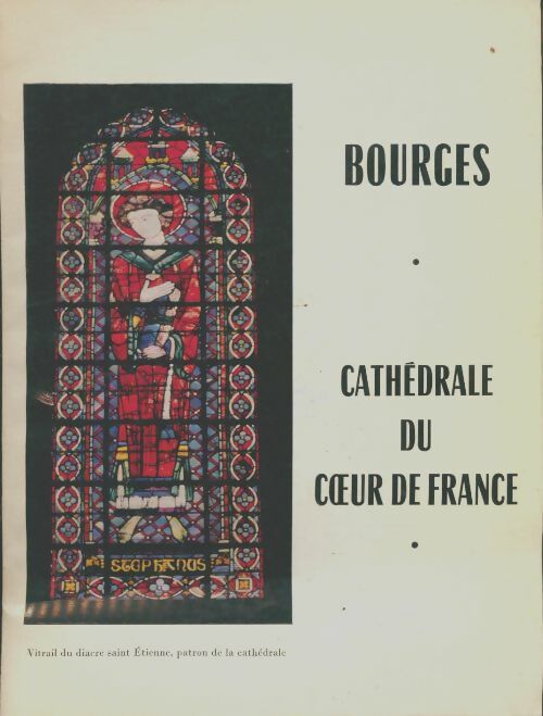 Livrenpoche : Bourges cathédrale du coeur de France - Suzanne Portier - Livre
