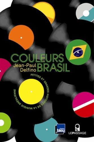 Livrenpoche : Couleurs Brasil - Jean-Paul Delfino - Livre