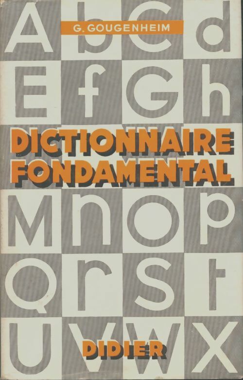 Dictionnaire fondamental  - Georges Gougenheim -  Didier GF - Livre