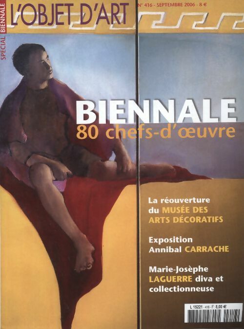 Livrenpoche : L'Objet d'art l'estampille n°416 : Biennale 80 chefs-d'?uvre - Collectif - Livre