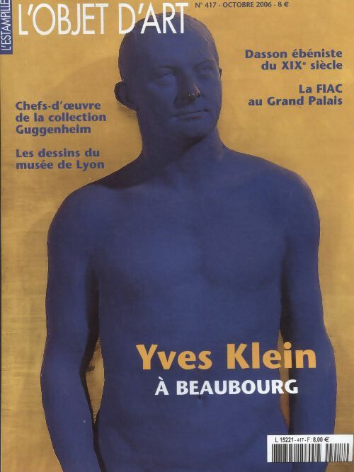 Livrenpoche : L'Objet d'art l'estampille n°417 : Yves Klein à Beaubourg - Collectif - Livre