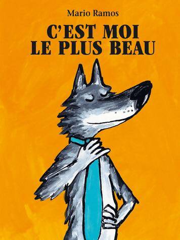 Livrenpoche : C'est moi le plus beau - Mario Ramos - Livre