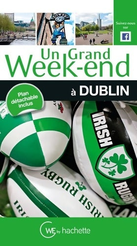 Livrenpoche : Un grand week-end à Dublin - Collectif - Livre