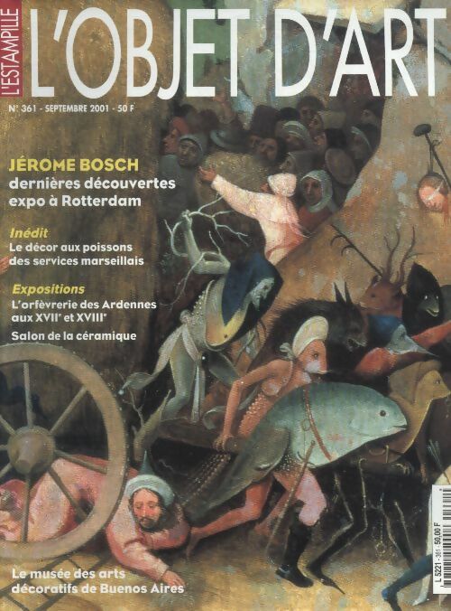 Livrenpoche : L'Objet d'art l'estampille n°361 : Jérome Bosch, dernières découvertes expo à Rotterdam - Collectif - Livre