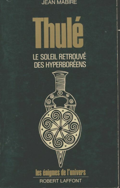 Livrenpoche : Thulé le soleil retrouvé des hyperboréens - Jean Mabire - Livre