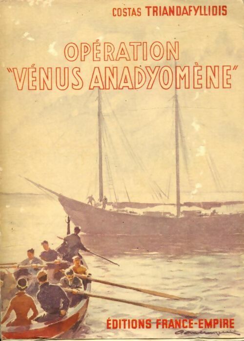 Livrenpoche : Opération Vénus Anadyomène - Costas Triandafyllidis - Livre