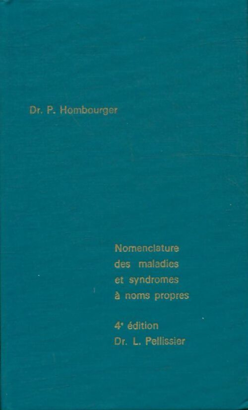 Livrenpoche : Nomenclature des maladies et syndromes à noms propres - P. Hombourger - Livre