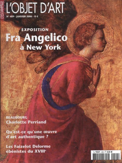 Livrenpoche : L'Objet d'art l'estampille n°409 : Exposition Fra Angelici à New York - Collectif - Livre
