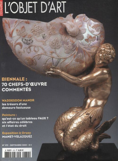 Livrenpoche : L'Objet d'art l'estampille n°372 : Biennale, 70 chef-d'?uvre commentés - Collectif - Livre