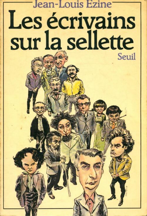 Livrenpoche : Les écrivains sur la sellette - Jean-Louis Ezine - Livre