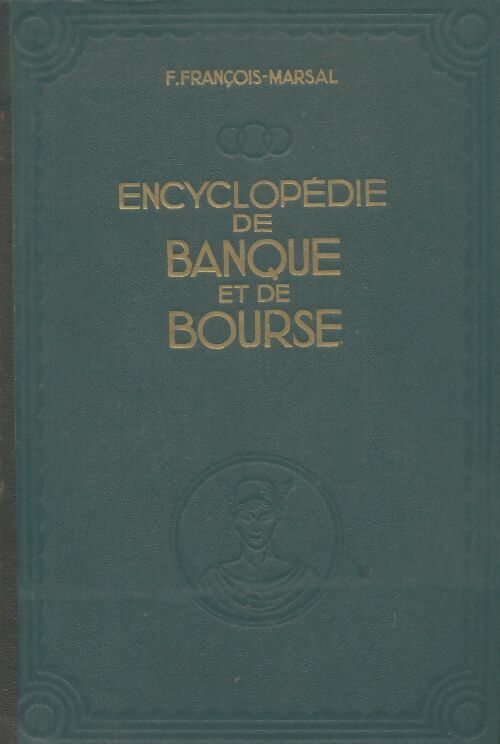 Livrenpoche : Encyclopédie de banque et de bourse Tome IV - F Marsal-François - Livre