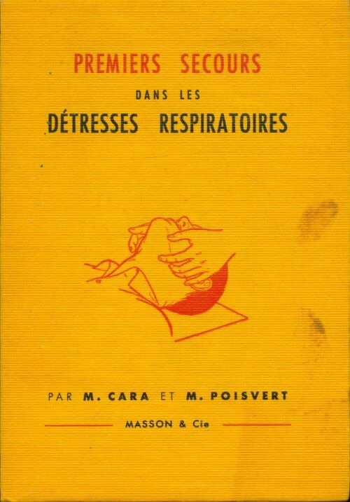 Livrenpoche : Premiers secours dans les détresses respiratoires - M. M.; Poisvert - Livre