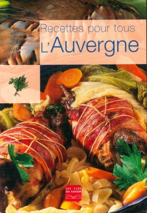 Livrenpoche : Recettes pour tous : L'Auvergne - Collectif - Livre
