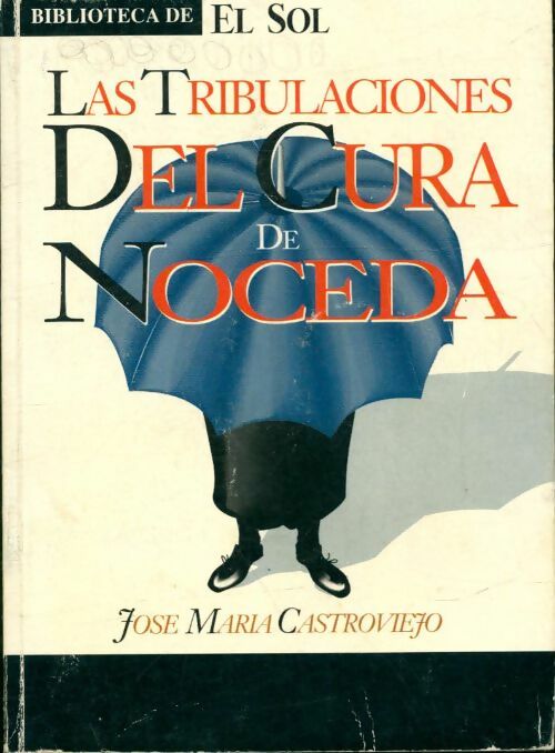 Livrenpoche : Las tribulaciones del cura de noceda - Jose Maria Castroviejo - Livre