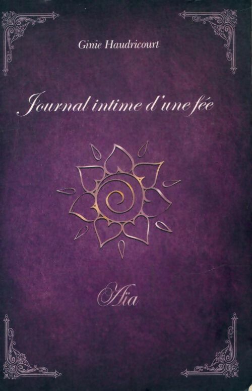 Livrenpoche : Journal intime d'une fée - Ginie Haudricourt - Livre