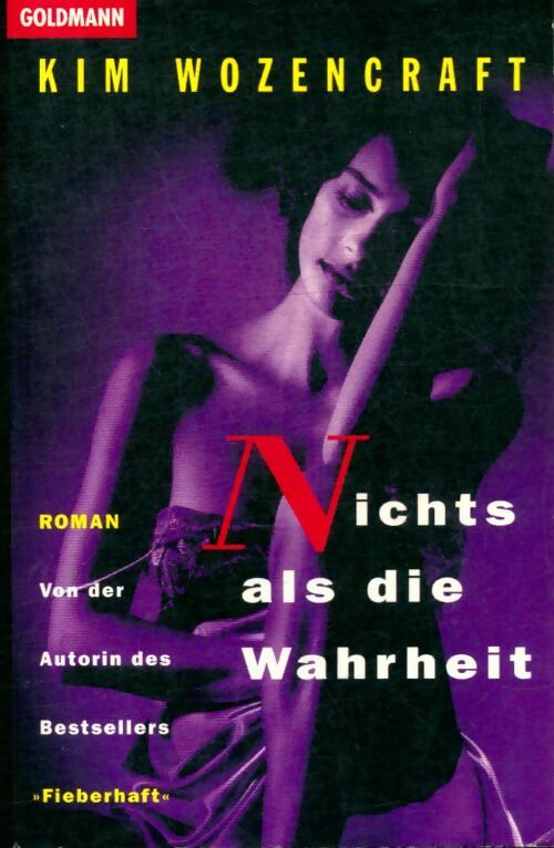 Livrenpoche : Nichts als die wahrheit - Kim Wozencraft - Livre