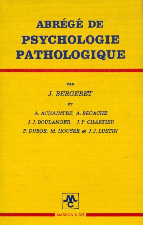 Livrenpoche : Abrégé de psychologie pathologique théorique et clinique - Collectif - Livre