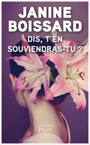 Livrenpoche : Dis t'en souviendras-tu? - Janine Boissard - Livre