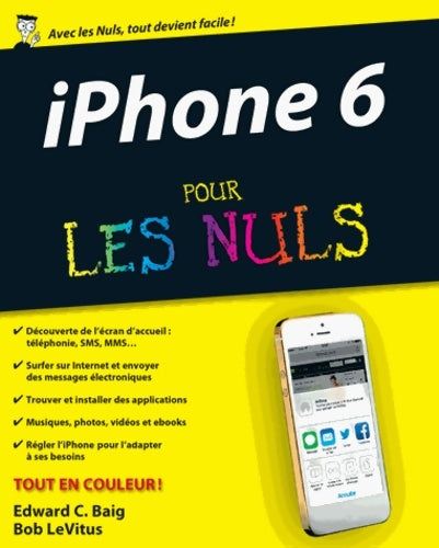 Livrenpoche : Iphone 6 et 6 plus pour les nuls - Edward C. Baig - Livre