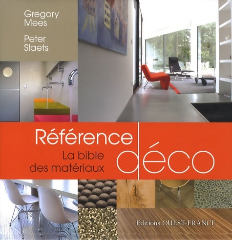 Livrenpoche : Référence déco : La bible des matériaux - Gregory Mees - Livre