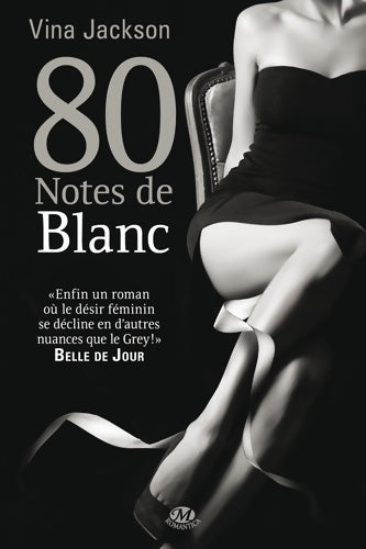 80 Notes Tome V : 80 notes de blanc - Vina Jackson - Livre