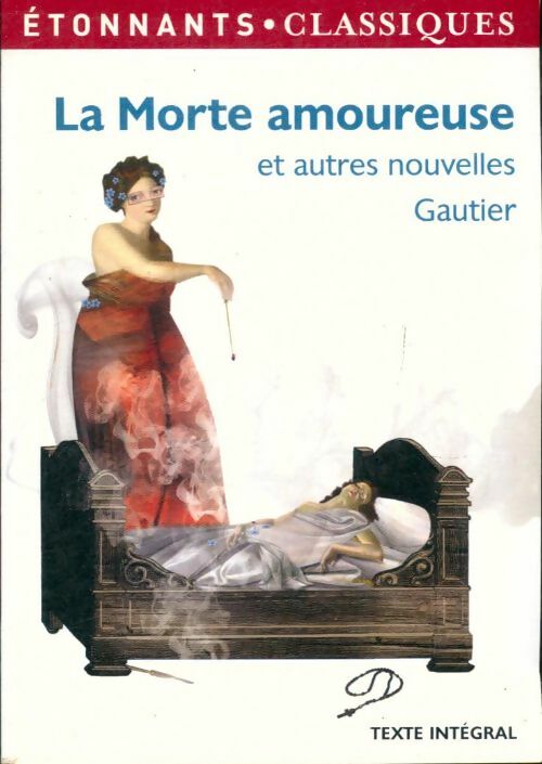 Livrenpoche : La morte amoureuse et autres nouvelles fantastiques - Théophile Gautier - Livre