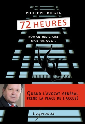 Livrenpoche : 72 heures - Philippe Bilger - Livre