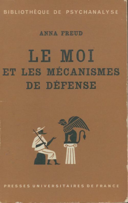Livrenpoche : Le moi et les mécanismes de défense - Anna Freud - Livre