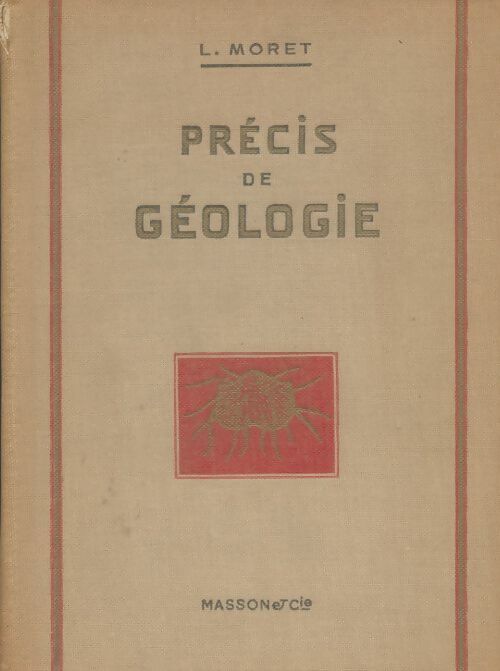 Livrenpoche : Précis de géologie - Léon Moret - Livre